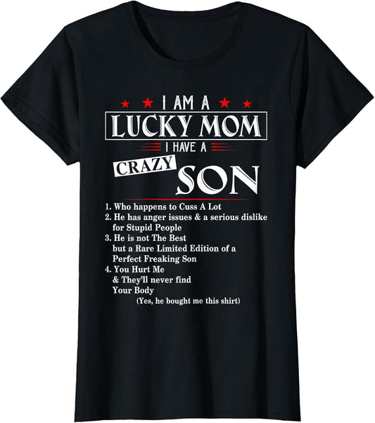 I Am A Lucky Mom I Have a Crazy Son Who Happens to Cuss