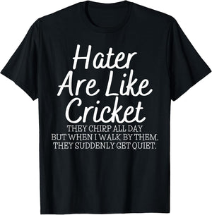 Motivational Saying Haters are Like Women Men Funny Sarcasm