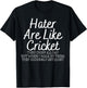 Motivational Saying Haters are Like Women Men Funny Sarcasm