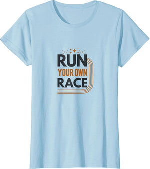 Run Your Own Race Motivational Running Design