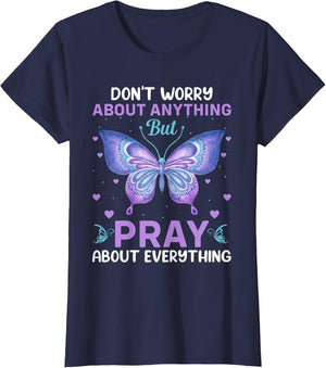 Don't Worry About Anything Pray About Everything Bible Verse