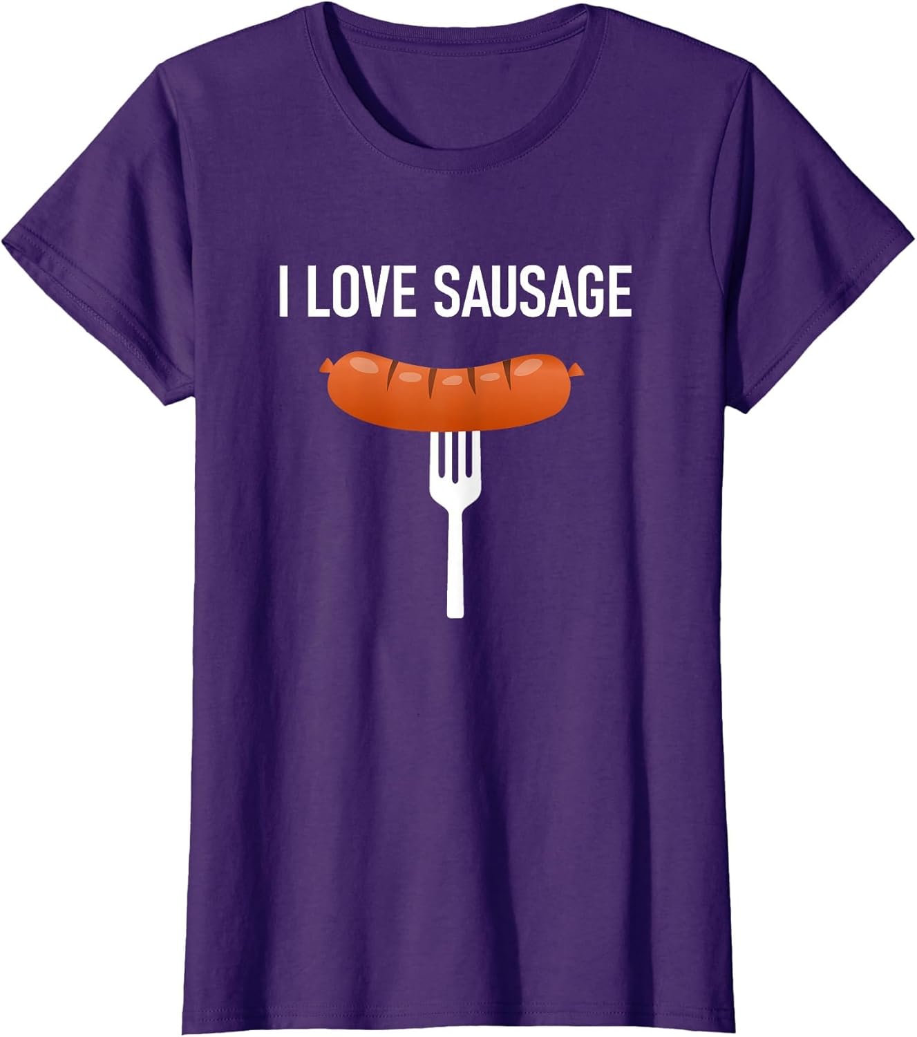 I Love Sausage, Funny, Jokes, Sarcastic Sayings