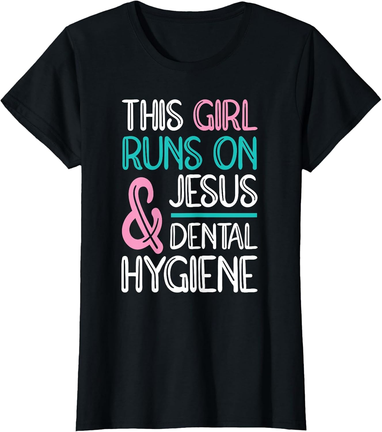 Jesus & Dental Hygiene Dental Hygienist