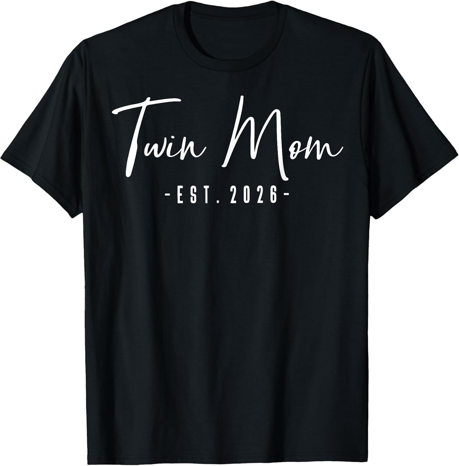 Twin Mom Est 2026 Baby Announcement New Twin Mom