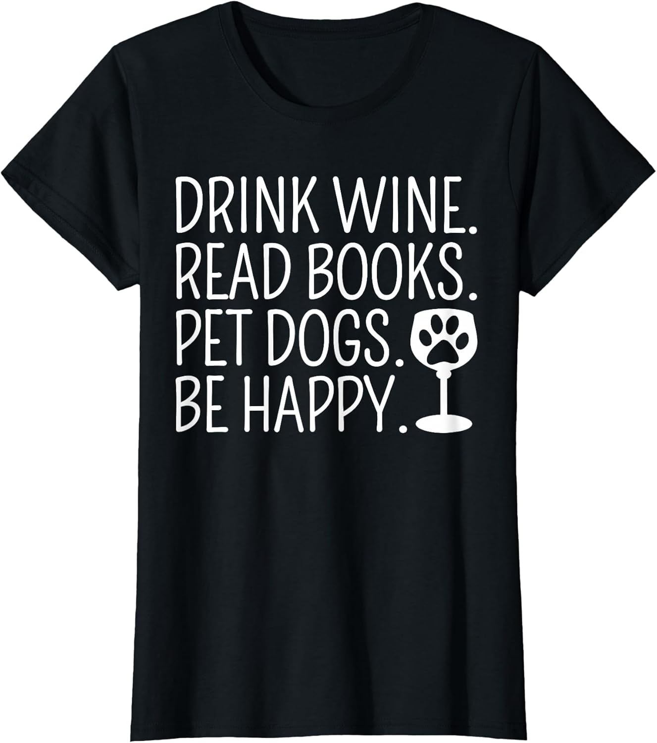 Drink Wine Read Books Pet Dogs Book Lover Funny Dog Mom