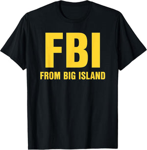 FBI from Big Island Local Hawaiian Roots