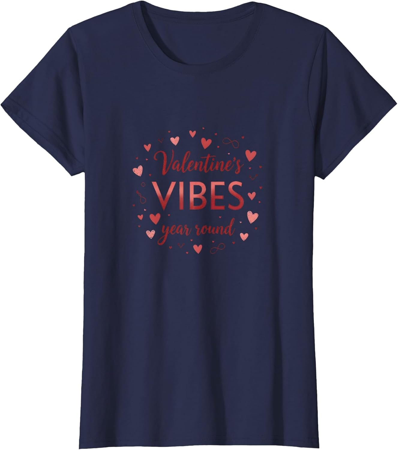 Valentine's Vibes Year Round Love Design