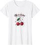 Life is Sweeter With Cherries On Top - Cute Cherry Quote