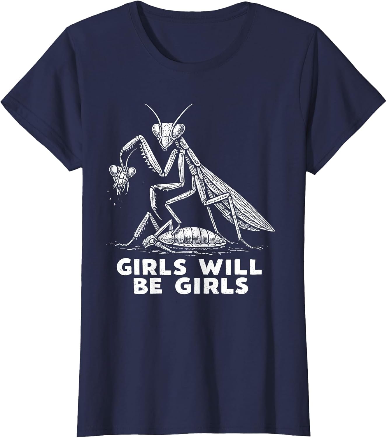 Funny Girl Will Be Girls Praying Mantis