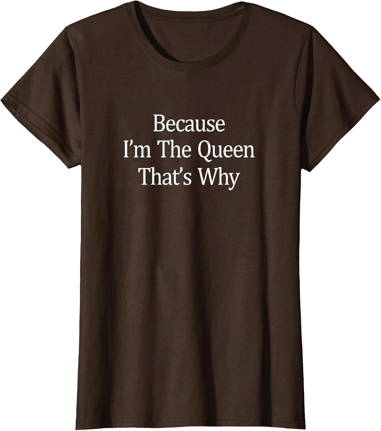 Because I'm The Queen - That's Why