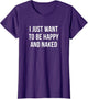 I Just Want to Be Happy - and Naked