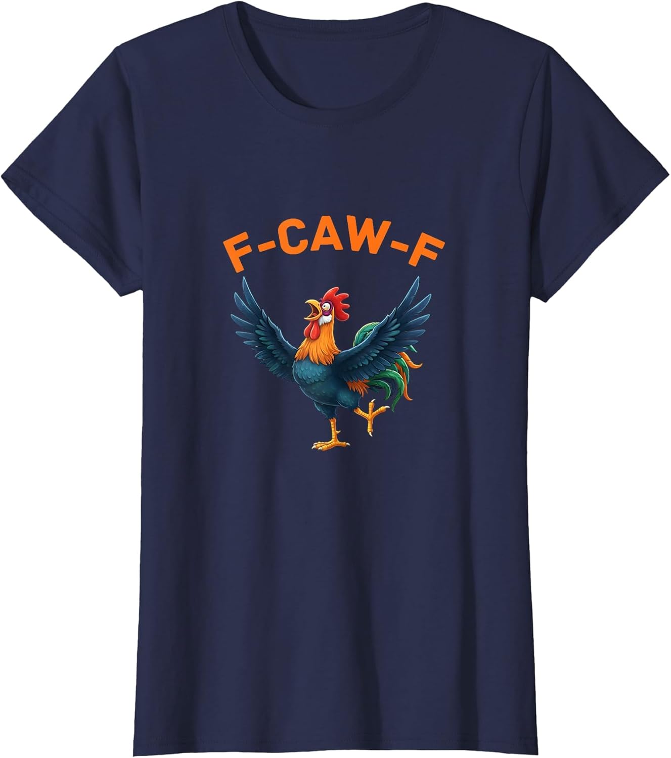 F-CAW-F Funny Rooster, Sarcastic Chicken Graphic