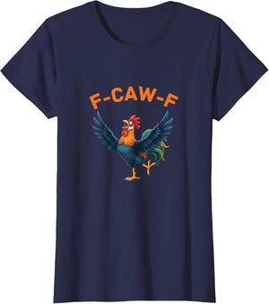 F-CAW-F Funny Rooster, Sarcastic Chicken Graphic