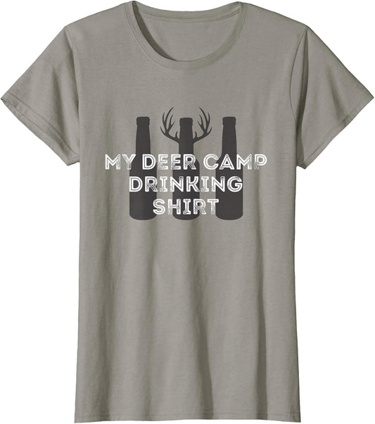 My Deer Camp Drinking Shirt - Funny Deer Hunting