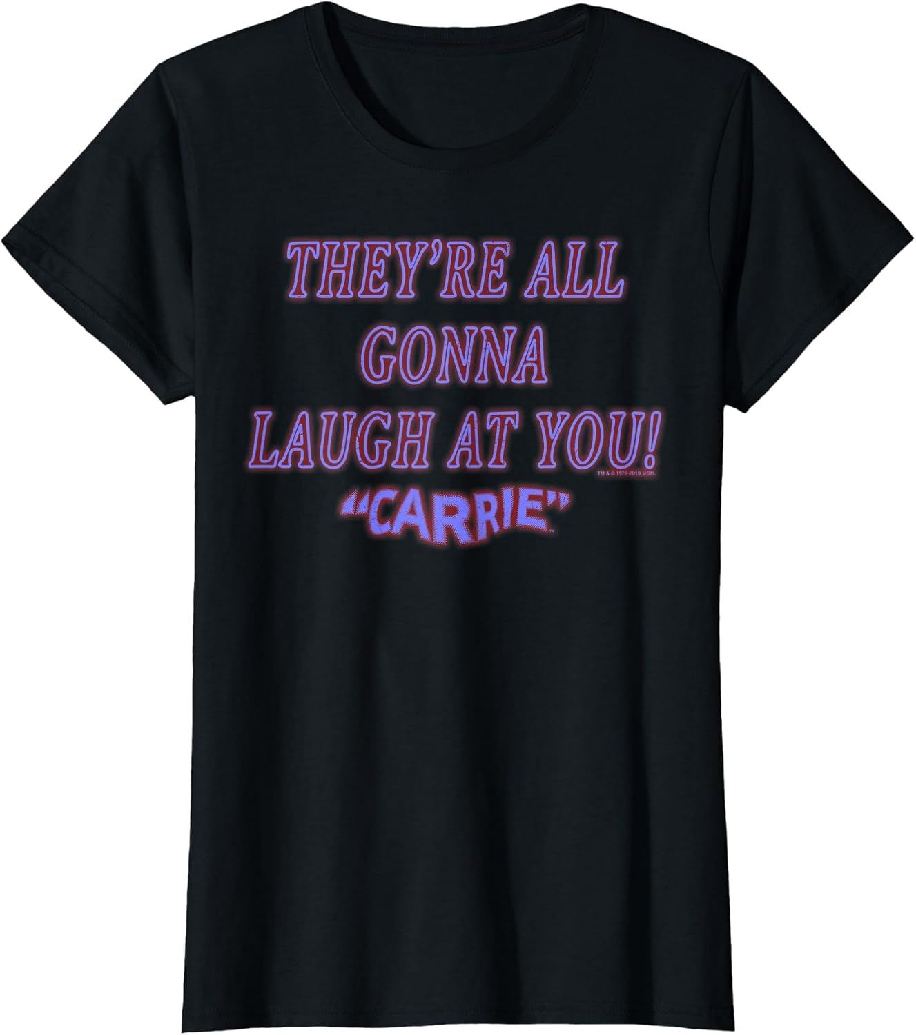 Carrie They're All Gonna Laugh at You