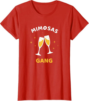 Mimosas Gang Funny Cocktail Sparkling Wine Champagne Lover