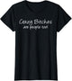 Crazy Bitches are People Too