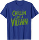 Chillin Like A Villain Saying Summerween Funny Halloween