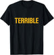 Terrible Pittsburgh Shirt
