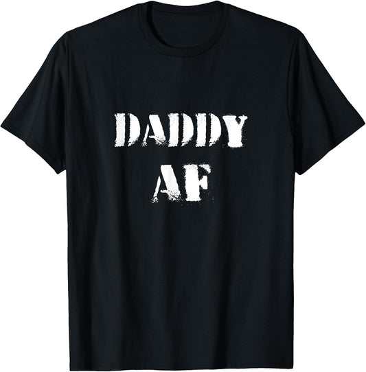 Funny Daddy AF