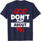 God Don't Play About Me