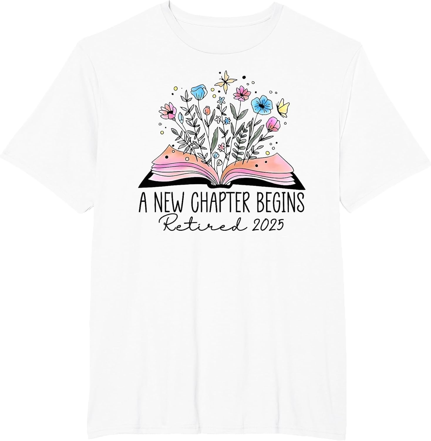 Floral Book a New Chapter Begins Retired Retirement Teacher