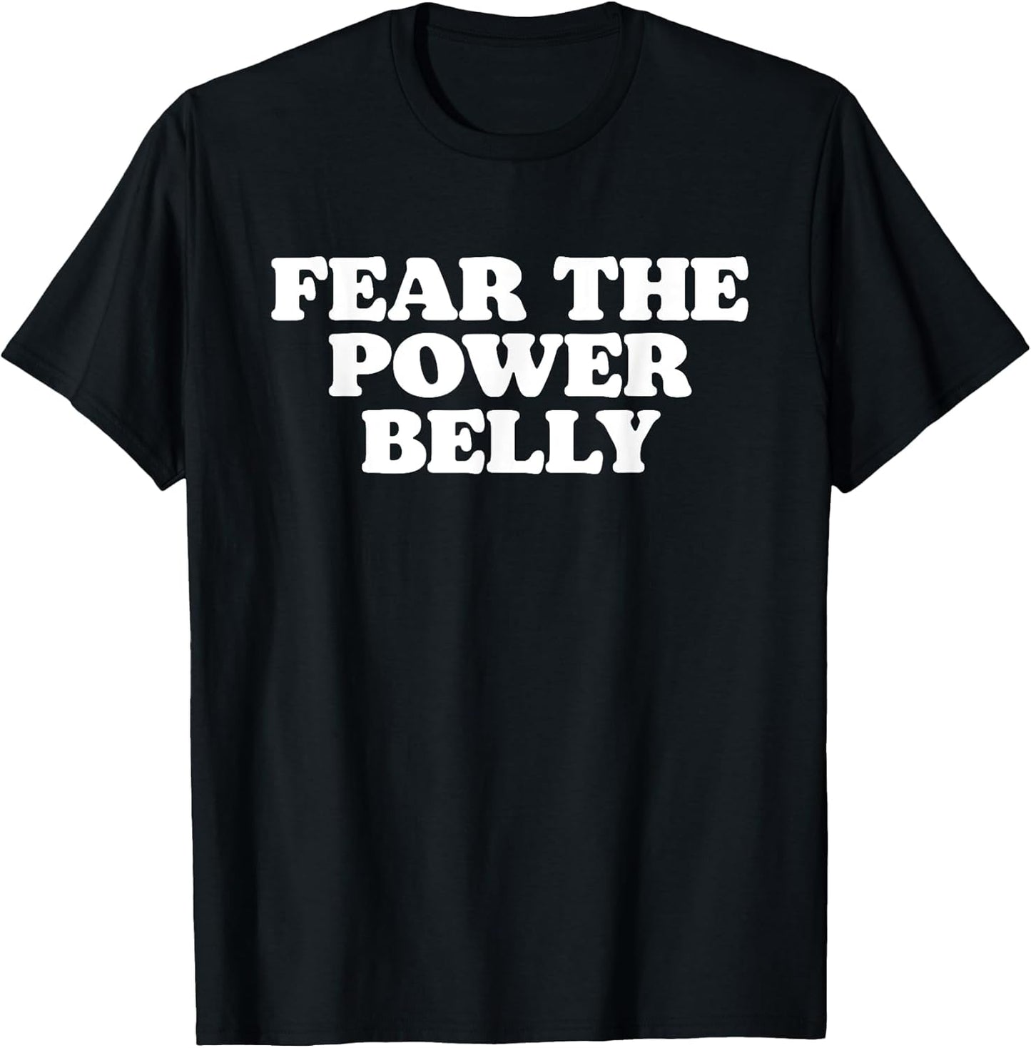 Fear The Power Belly Funny O-Line D-Line Football