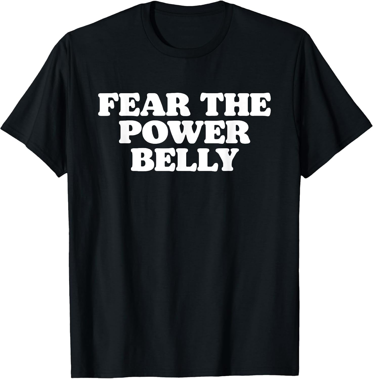 Fear The Power Belly Funny O-Line D-Line Football
