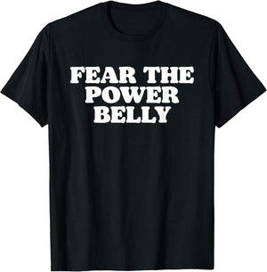 Fear The Power Belly Funny O-Line D-Line Football