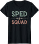Team SPED Squad Teacher Special Ed Special Education