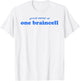 Proud Owner of One Braincell Funny Sarcastic Humor Quote