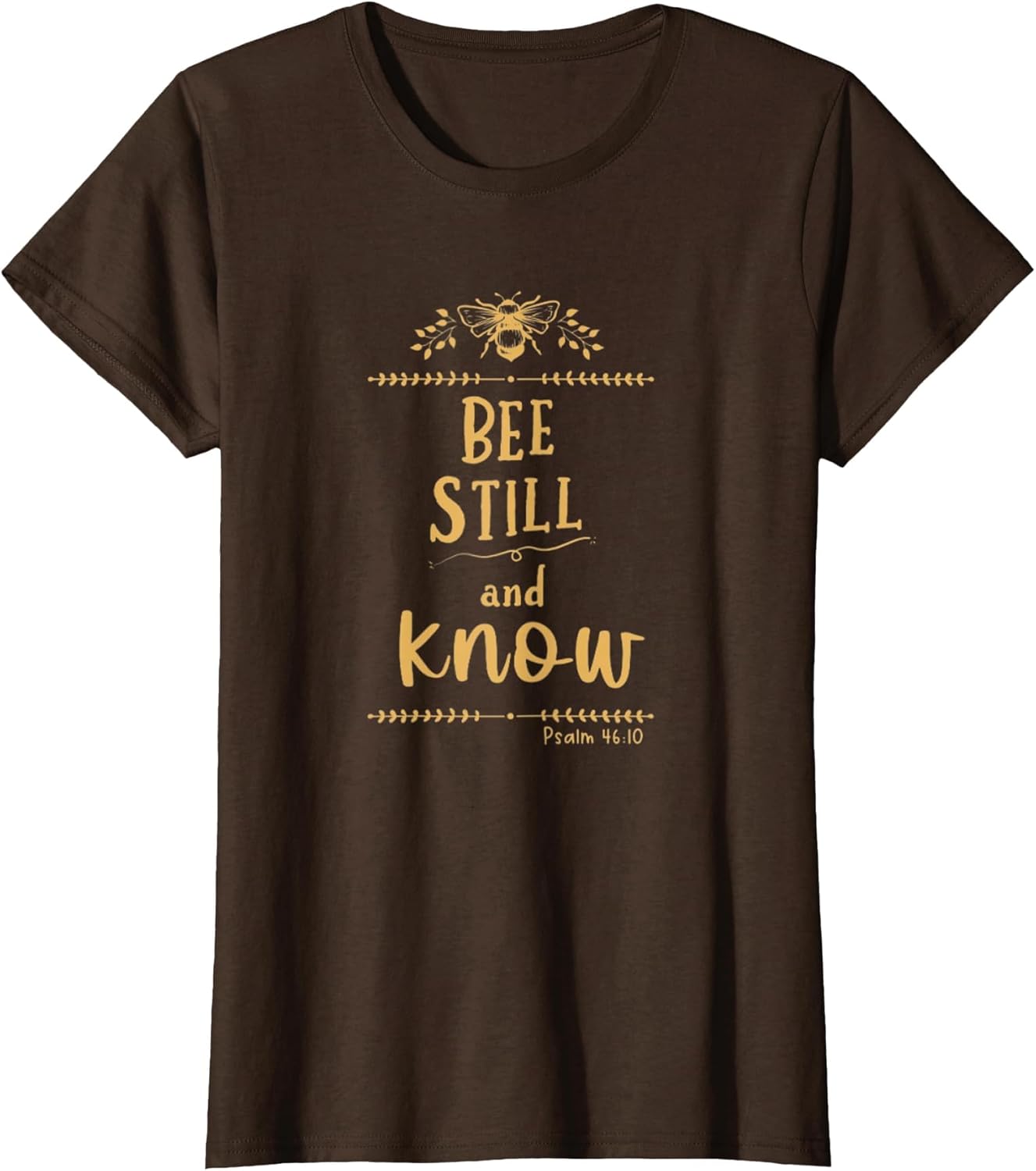 Psalm 46:10 Be Still and Know Christian Bee Lover Bible