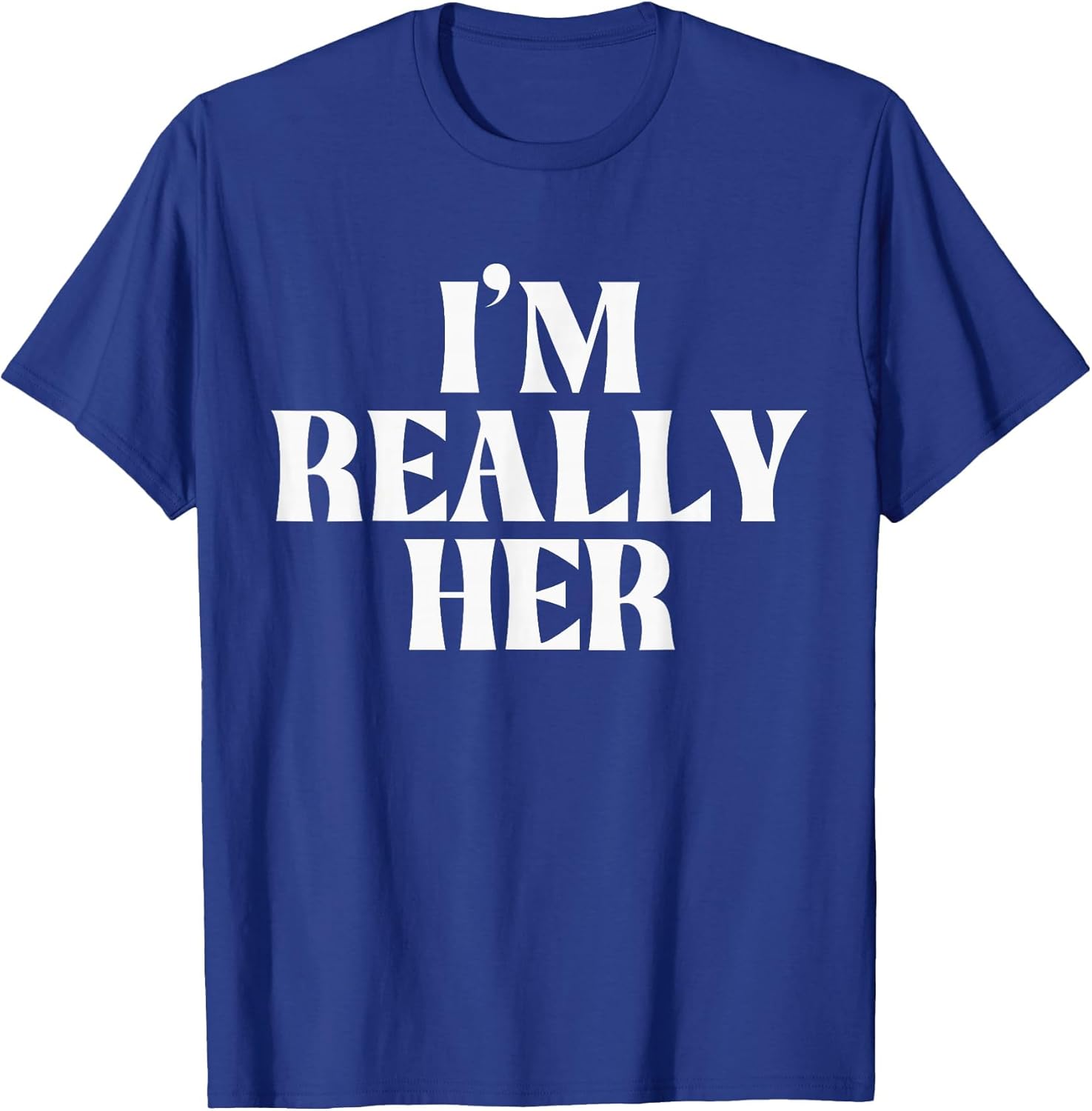 I'm Really Her