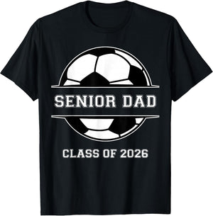Senior Dad Soccer Class of 2026 Graduation Graduate Men