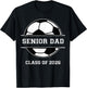 Senior Dad Soccer Class of 2026 Graduation Graduate Men