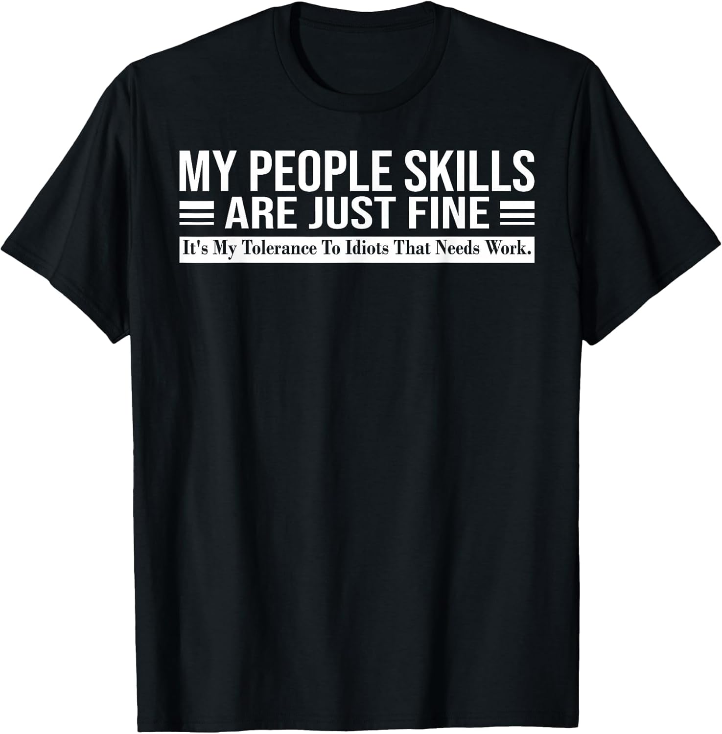 Funny - My People Skills are Just Fine