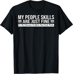 Funny - My People Skills are Just Fine