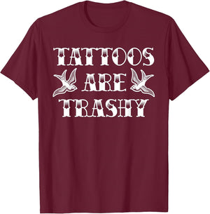 Funny Tattoo Trashy Vintage Tattoos are Trashy Sarcasm