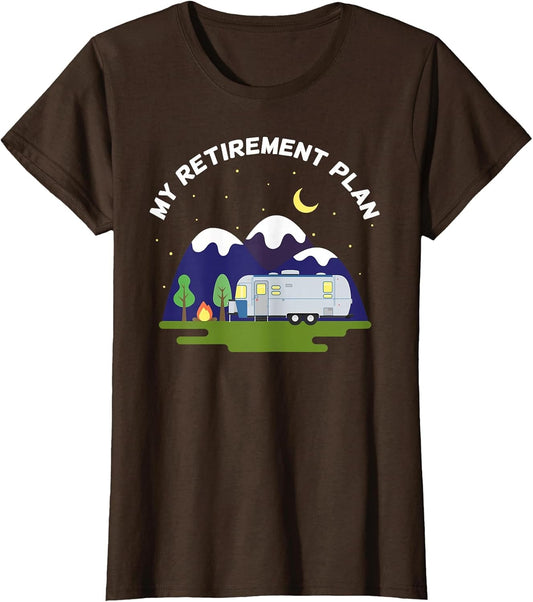 My Retirement Plan Camper Trailer Retired Planning to Retire