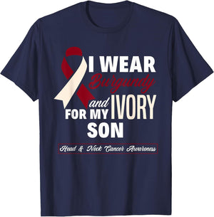 I Wear Burgundy & Ivory for My Son Head & Neck Cancer