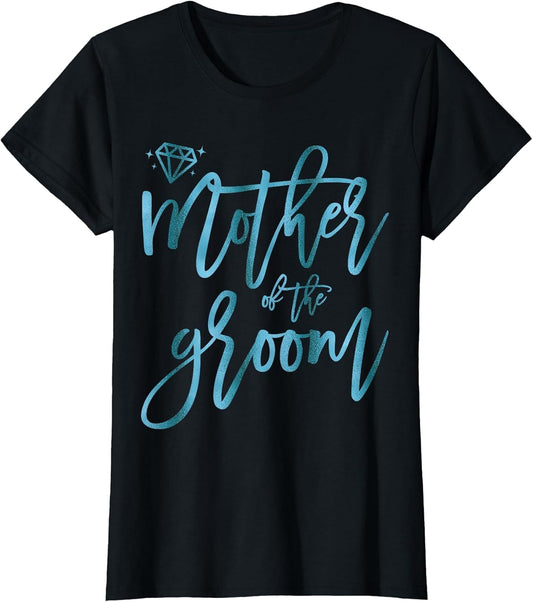 Bridal Party Shirts Teal Mother of The Groom Cute
