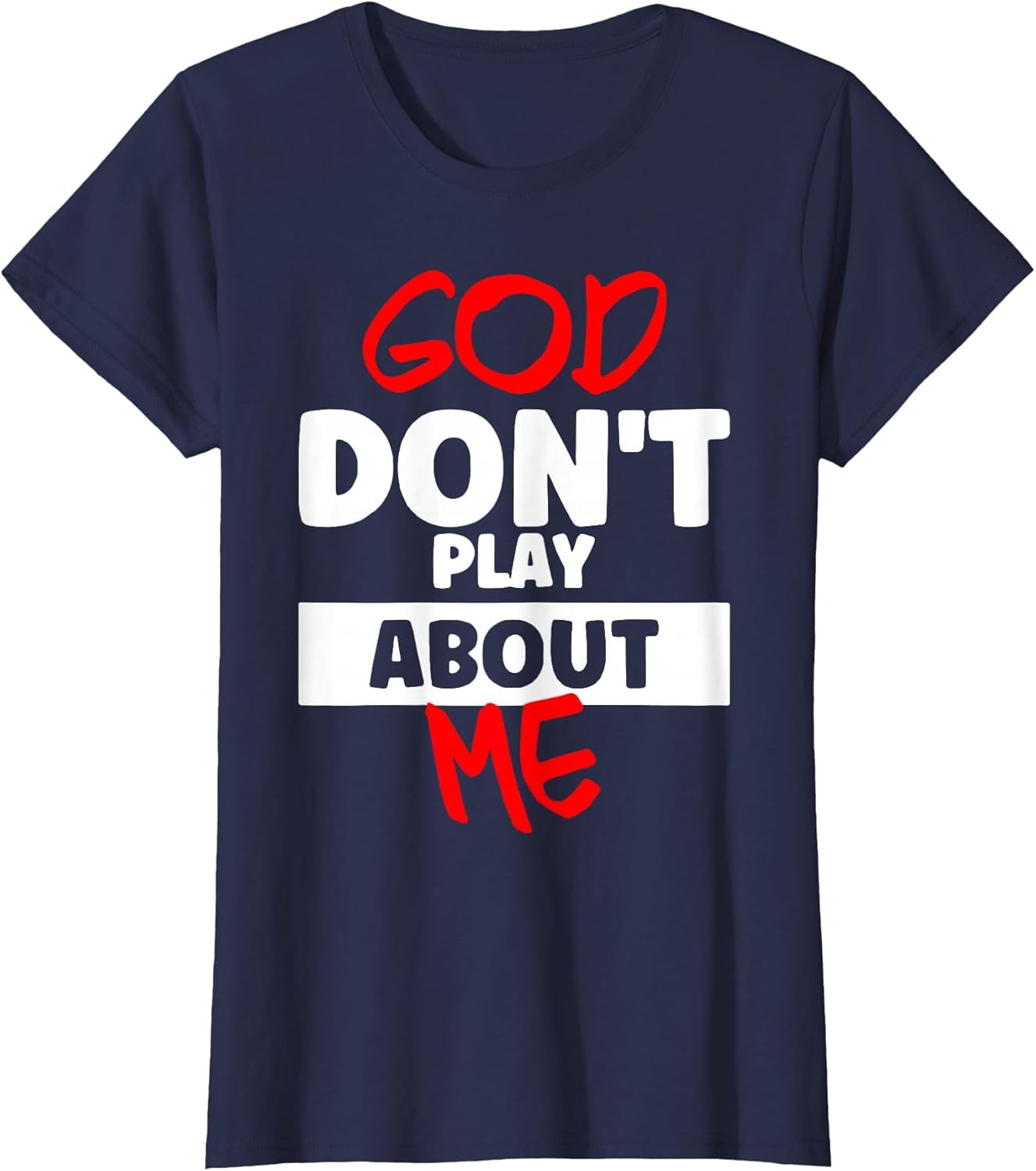 God Don't Play About Me