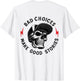 Bad Choices Make Good Stories Skull (ON Back)