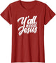 Y'all Need Jesus - Funny Religious Christian Faith in God