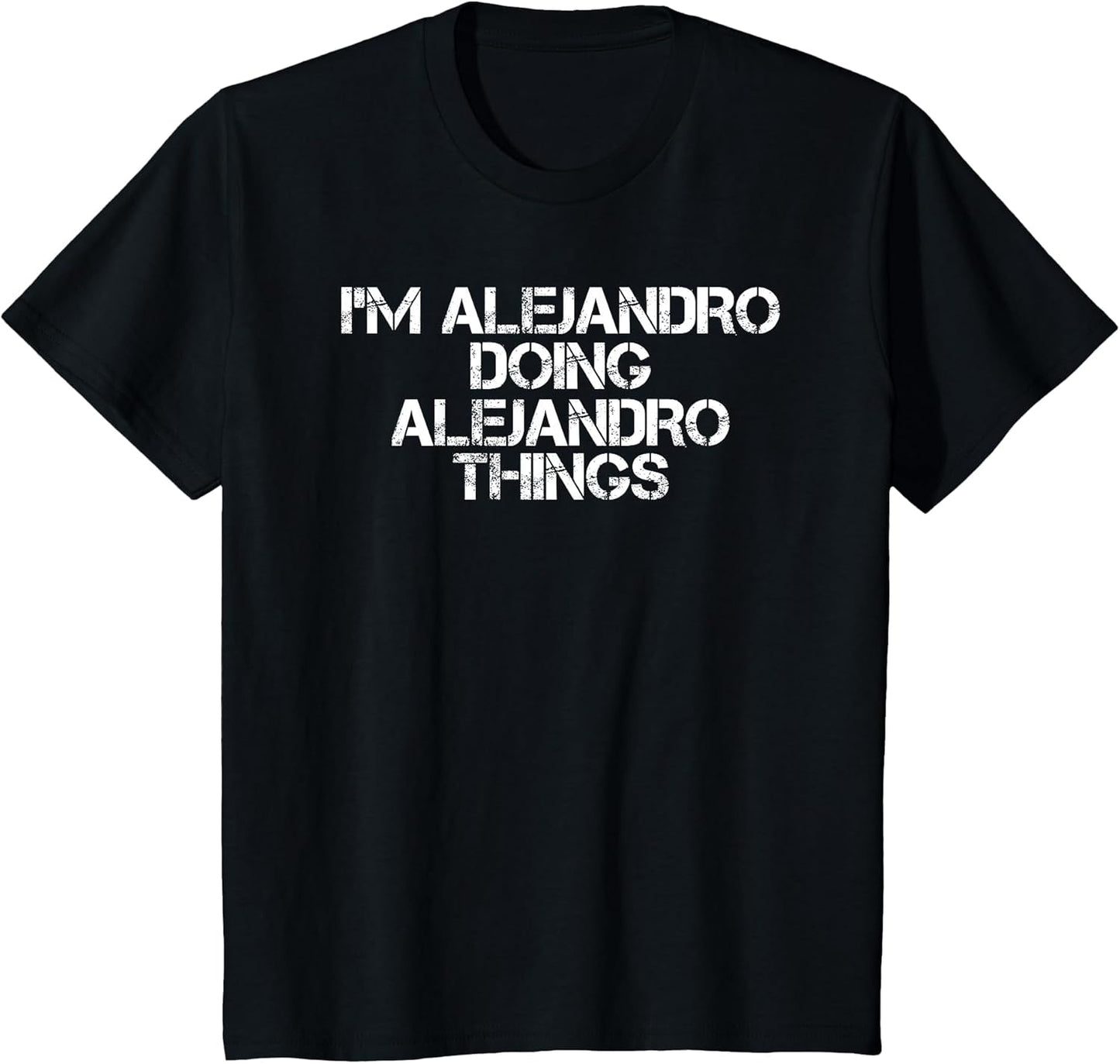 Alejandro Doing Alejandro Things Funny Birthday Gift