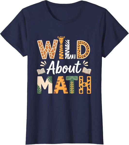 Wild About Math Funny Cute Teacher Student Math Club