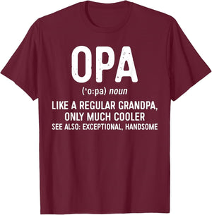 Opa Definition Shirt Like A Regular Grandpa Only Cooler