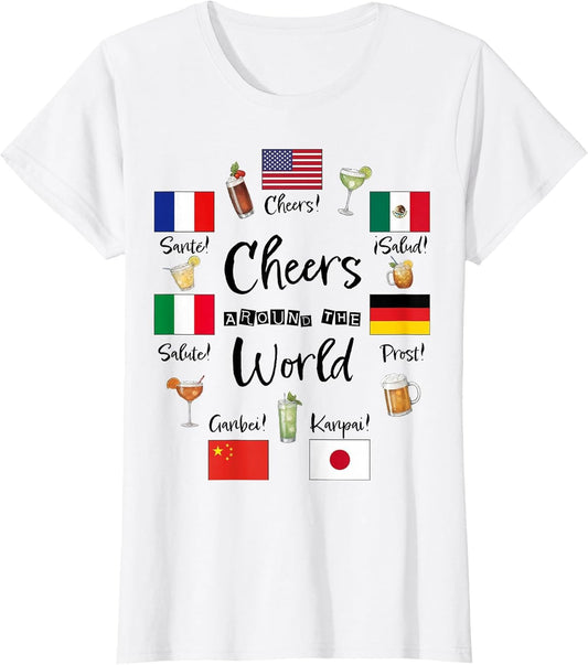 Cheers Around The World Vacation Drinking Funny Drinks
