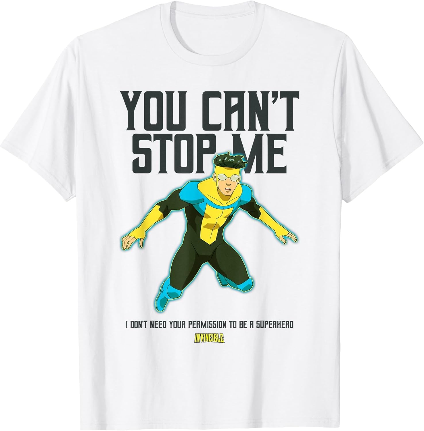 Invincible You Can't Stop Me Mark Grayson Superhero