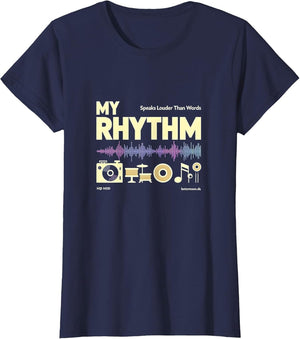 My Rhythm Speaks Louder Than Words Hip Hop Top